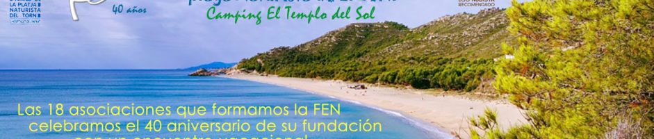 40 ANIVERSARIO DE LA FEN EN “EL TEMPLO DEL SOL”